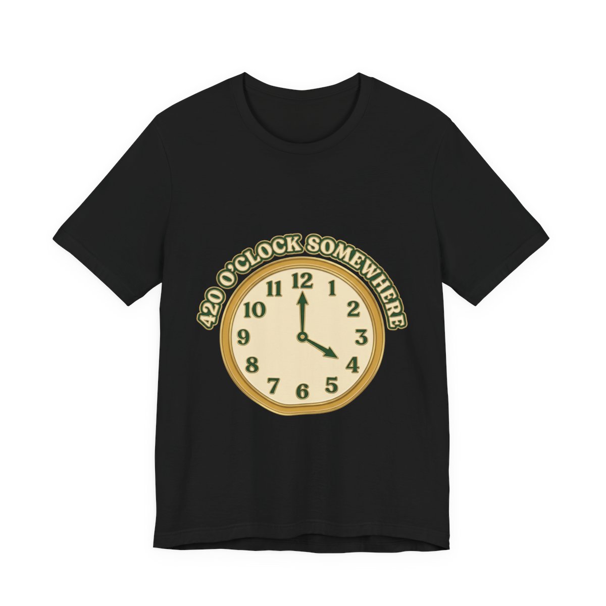 420 O'Clock Somewhere t-shirt